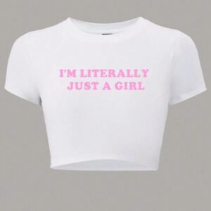SHEIN TRNDY Top court avec slogan imprimé "Je suis littéralement juste une fille" et coupe slim pour femme. Hauts graphiques pour femme